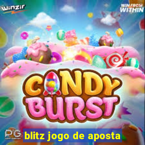 blitz jogo de aposta